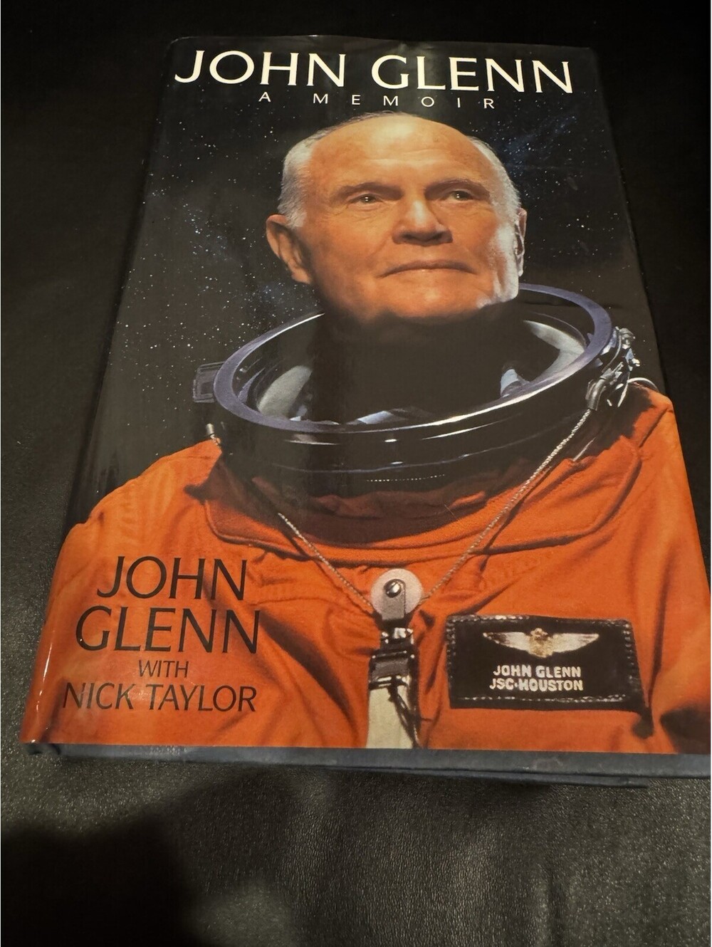 John Glenn: A Memoir John Glenn & Nick Taylor Hardcover Book w/ Dust Jacket